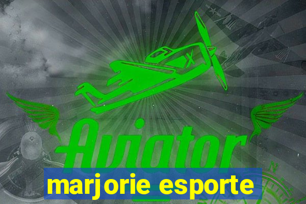 marjorie esporte